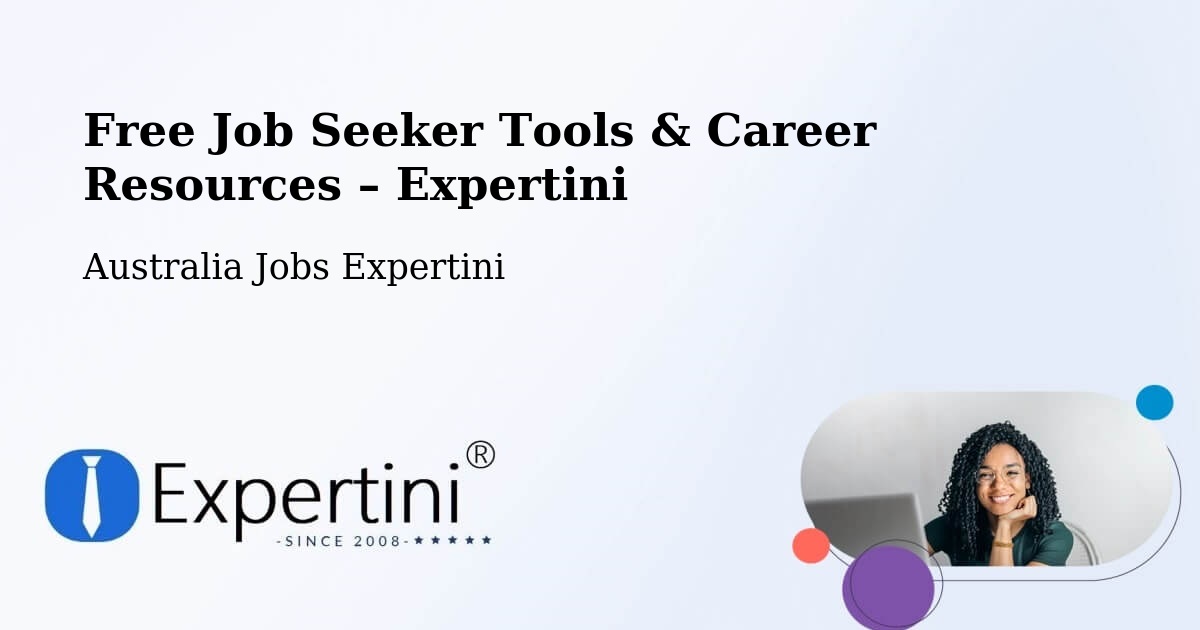 Free Job Seeker Tools & Career Resources – Melbourne - Melbourne, Australia Jobs Expertini